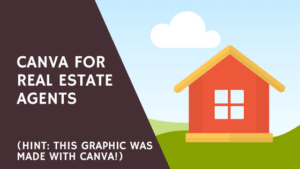 Canva Free for Real Estate Agents