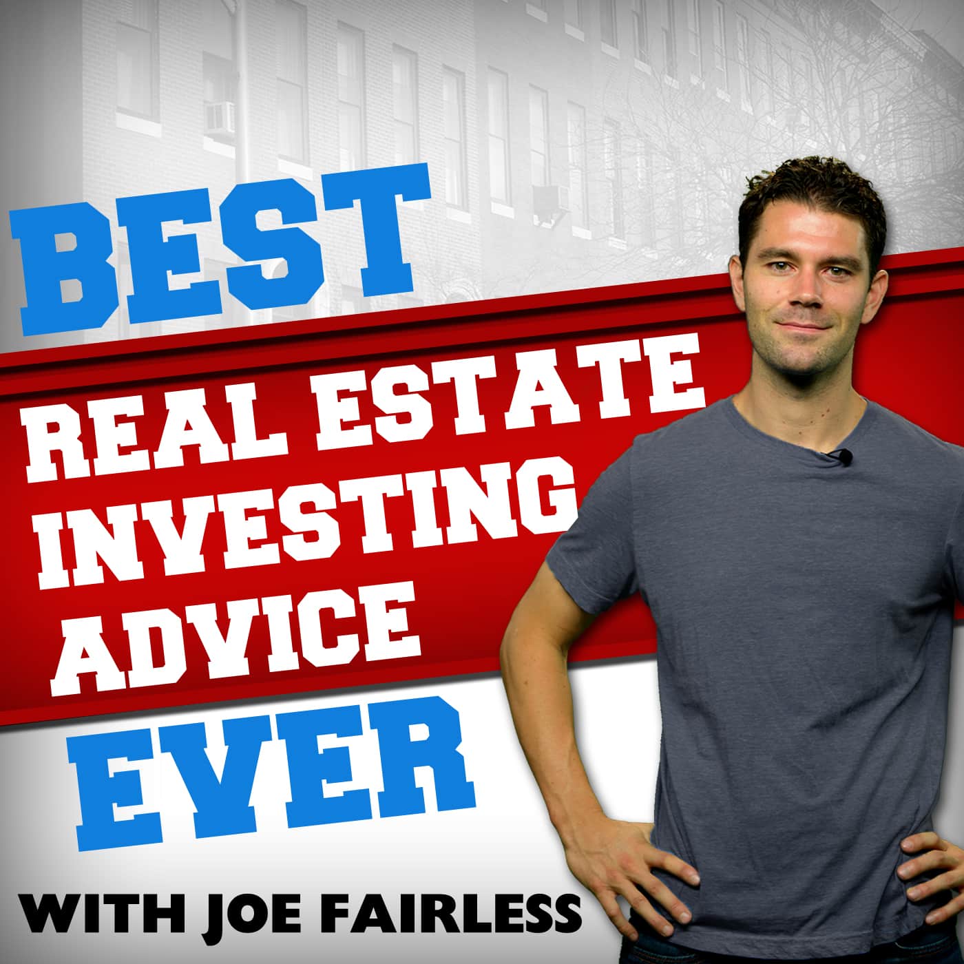 Joe Fairless Podcast